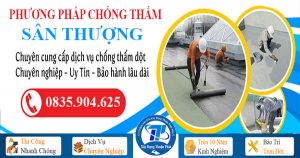 4 phương pháp chống thấm sân thượng tốt nhất hiện nay