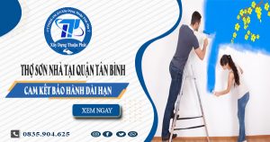 Dịch vụ thợ sơn nhà tại quận Tân Bình | Tiết kiệm 20% chi phí