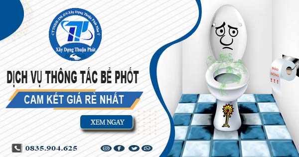 Dịch vụ thông tắc bể phốt - Cam kết giá rẻ nhất