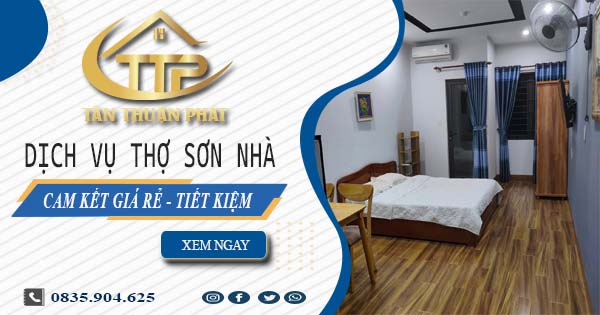 Giá dịch vụ thợ sơn nhà tại Bình Chánh | Tiết kiệm 20% chi phí