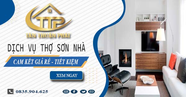 Báo giá dịch vụ thợ sơn nhà tại Tây Ninh | Tiết kiệm 20% chi phí