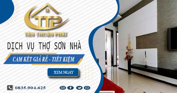 Giá dịch vụ thợ sơn nhà tại Tp Bà Rịa | Tiết kiệm 20% chi phí