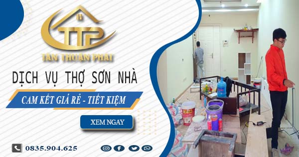 Giá dịch vụ thợ sơn nhà tại Tp Bảo Lộc | Tiết kiệm 20% chi phí