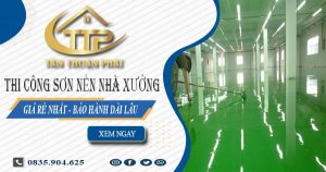 Giá thi công sơn nền nhà xưởng tại Nha Trang【BH 5 năm】