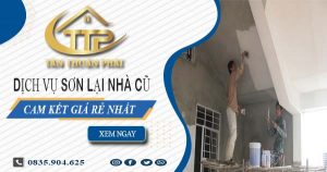 Báo giá chi phí sơn lại nhà cũ tại Nhà Bè – Cam kết giá rẻ nhất