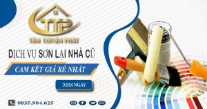 Báo giá chi phí sơn lại nhà cũ tại quận 11 – Cam kết giá rẻ nhất