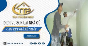 Báo giá chi phí sơn lại nhà cũ tại Tân Uyên – Cam kết giá rẻ nhất