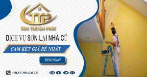 Báo giá chi phí sơn lại nhà cũ tại Tp Bà Rịa - Cam kết giá rẻ nhất