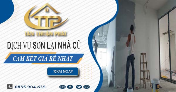 Báo giá chi phí sơn lại nhà cũ tại Tp Biên Hoà【Cam kết giá rẻ】