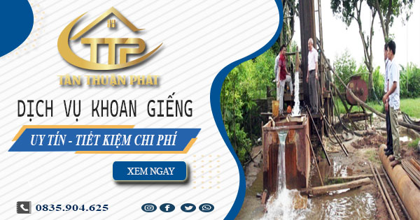 Bảng giá khoan giếng tại Bình Tân -【Tiết Kiệm 20% Chi Phí】