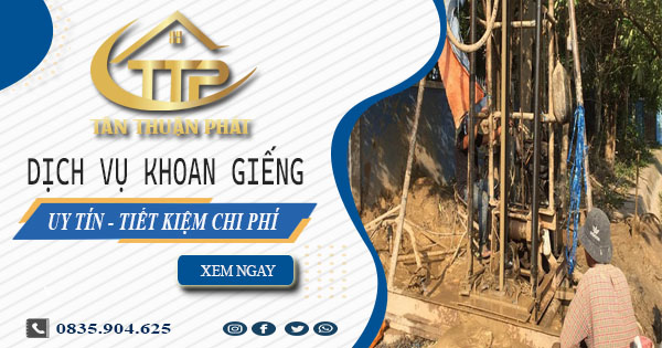 Bảng giá khoan giếng tại Long Thành【Tiết kiệm 20% chi phí】