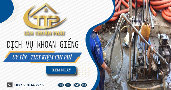 Bảng báo giá khoan giếng tại Nhà Bè【Tiết kiệm 20% chi phí】