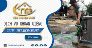 Bảng giá khoan giếng tại Nhơn Trạch【Tiết kiệm 20% chi phí】