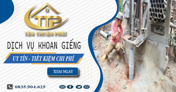 Bảng báo giá khoan giếng tại Quận 11【Tiết kiệm 20% chi phí】