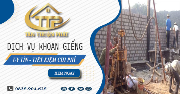 Bảng báo giá khoan giếng tại Quận 4【Tiết kiệm 20% chi phí】