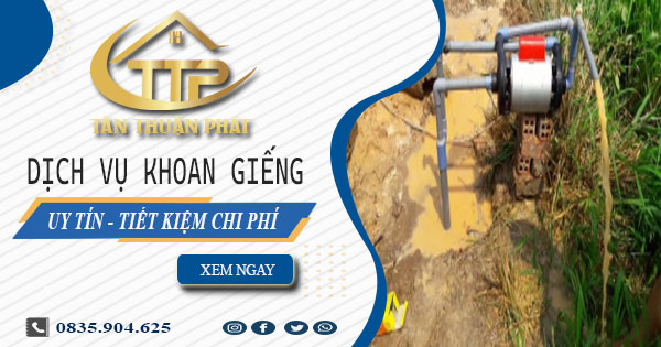 Bảng báo giá khoan giếng tại Quận 9【Tiết kiệm 20% chi phí】