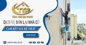 Báo giá chi phí sơn lại nhà cũ tại Bình Tân【Cam kết giá rẻ】