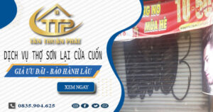 Báo giá dịch vụ sơn lại cửa cuốn tại Bình Tân – 【Giảm 10%】
