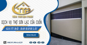 Báo giá dịch vụ sơn lại cửa cuốn tại Đồng Nai -【Giảm 10%】