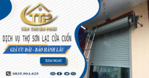 Báo giá dịch vụ sơn lại cửa cuốn tại Phú Nhuận【Giảm 10%】