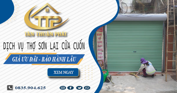 Báo giá dịch vụ thợ sơn lại cửa cuốn tại quận 4 -【Giảm 10%】