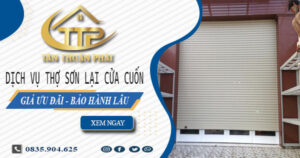 Báo giá dịch vụ thợ sơn lại cửa cuốn tại quận 6 -【Giảm 10%】