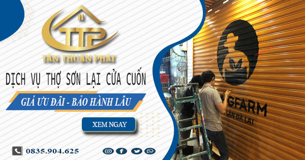 Báo giá dịch vụ thợ sơn lại cửa cuốn tại quận 9 -【Giảm 10%】