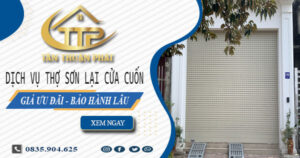 Báo giá dịch vụ sơn lại cửa cuốn tại Tân Bình – 【Giảm 10%】
