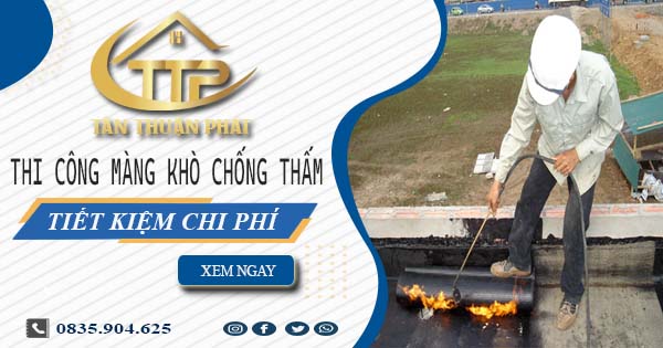 Thi công màng khò chống thấm tại Nha Trang - Tiết Kiệm 20%