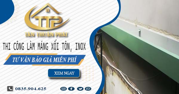 Tư vấn báo giá làm máng xối tôn, inox tại Đống Đa【Miễn phí】