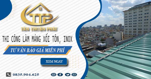 Tư vấn báo giá làm máng xối tôn, inox tại Sóc Sơn【Miễn phí】