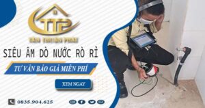 Siêu âm dò nước rò rỉ tại Bình Chánh【Tư vấn báo giá miễn phí】