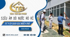 Siêu âm dò nước rò rỉ tại Bình Tân【Tư vấn báo giá miễn phí】