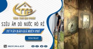 Siêu âm dò nước rò rỉ tại Nhà Bè【Tư vấn báo giá miễn phí】