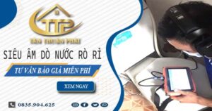 Siêu âm dò nước rò rỉ tại Phú Nhuận【Tư vấn báo giá miễn phí】