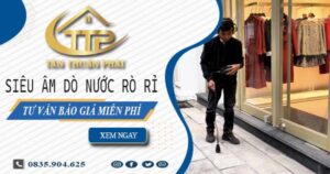 Siêu âm dò nước rò rỉ tại Quận 2【Tư vấn báo giá miễn phí】
