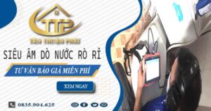 Siêu âm dò nước rò rỉ tại Quận 3【Tư vấn báo giá miễn phí】