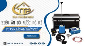 Siêu âm dò nước rò rỉ tại Quận 6【Tư vấn báo giá miễn phí】