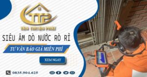 Siêu âm dò nước rò rỉ tại Tây Ninh【Tư vấn báo giá miễn phí】