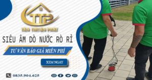 Siêu âm dò nước rò rỉ tại Thủ Đức【Tư vấn báo giá miễn phí】