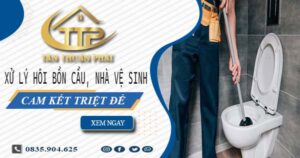 Xử lý hôi bồn cầu, nhà vệ sinh tại Ba Đình -【Cam kết triệt để】