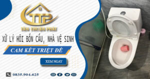 Xử lý hôi bồn cầu, nhà vệ sinh tại Bảo Lộc -【Cam kết triệt để】