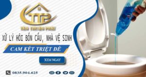 Xử lý hôi bồn cầu, nhà vệ sinh tại Cam Ranh -【Cam kết triệt để】