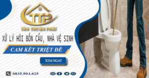 Xử lý hôi bồn cầu, nhà vệ sinh tại Đồng Tháp -【Cam kết triệt để】