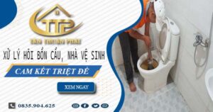 Xử lý hôi bồn cầu, nhà vệ sinh tại Hà Đông -【Cam kết triệt để】