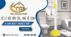 Xử lý hôi bồn cầu, nhà vệ sinh tại Hồng Ngự -【Cam kết triệt để】