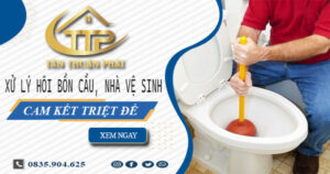 Xử lý hôi bồn cầu, nhà vệ sinh tại Long An -【Cam kết triệt để】