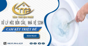 Xử lý hôi bồn cầu, nhà vệ sinh tại Nhà Bè -【Cam kết triệt để】