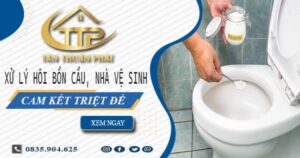 Xử lý hôi bồn cầu, nhà vệ sinh tại Ninh Thuận -【Cam kết triệt để】