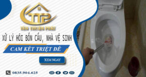 Xử lý hôi bồn cầu, nhà vệ sinh tại Phú Nhuận -【Cam kết triệt để】